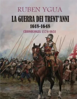  La Guerra dei Trent'Anni; Un Conflitto Religioso che Scuote L'Europa e la Genialità Strategica di Luís de Guzmán